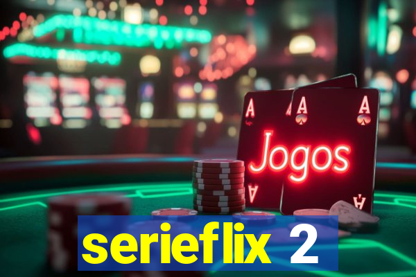 serieflix 2